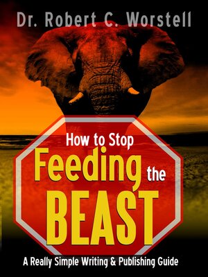 cover image of How to Stop  Feeding the Beast